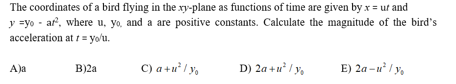 Solved The coordinates of a bird flying in the xy-plane as | Chegg.com