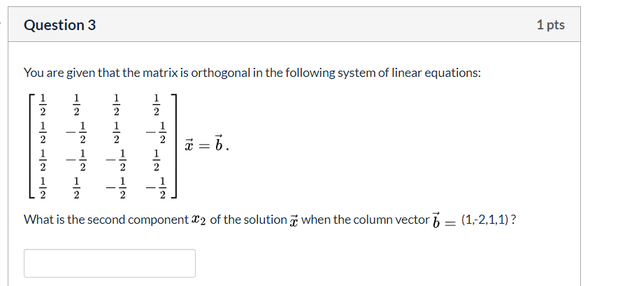 Solved Question 3 1 pts You are given that the matrix is | Chegg.com