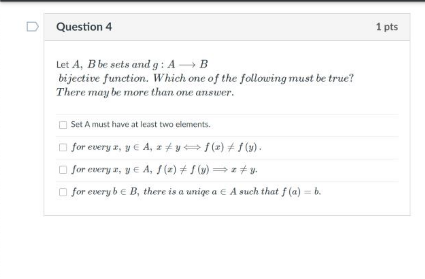 Solved Question 4 1 Pts Let A, B Be Sets And G: AB Bijective | Chegg.com