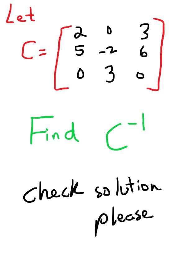 Solved Let 3 C- 2 b 5 -2 O 3 6 [ Find c' check solution | Chegg.com