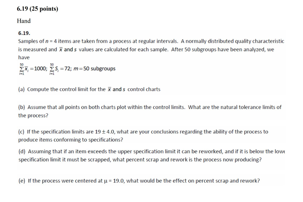 6.19 (25 points) Hand 6.19. Samples of n = 4 items | Chegg.com