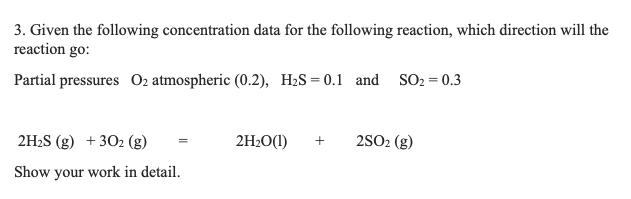 Solved 3. Given the following concentration data for the | Chegg.com