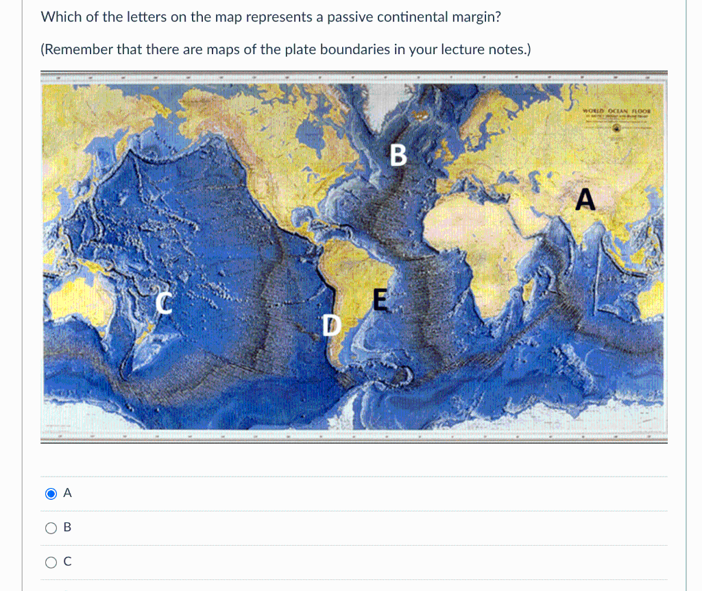 Solved Which Of The Letters On The Map Represents A Passive Chegg