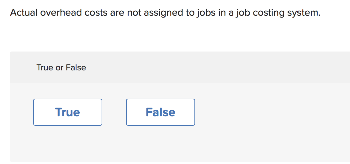 Solved Actual overhead costs are not assigned to jobs in a