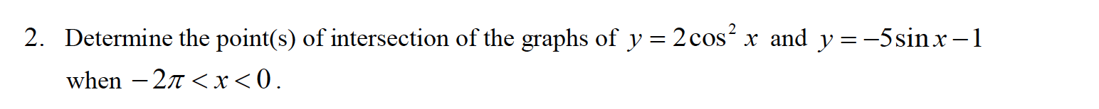 Solved Determine the point(s) of intersection of the graphs | Chegg.com