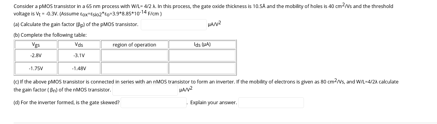 Solved Consider a pMOS transistor in a 65 nm process with | Chegg.com