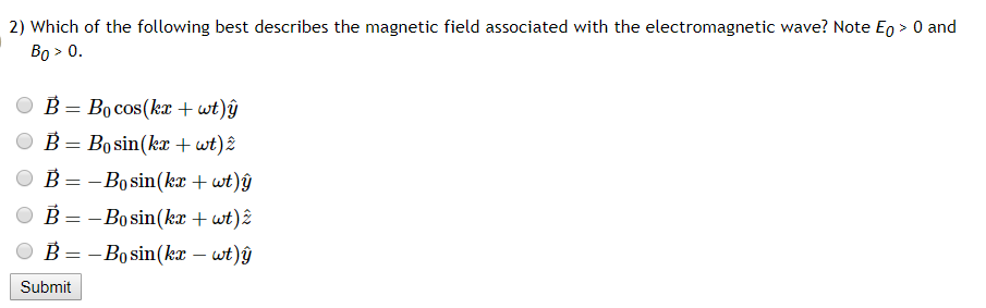 Solved A By A Linearly Polarized Electromagnetic Wave Pro Chegg Com