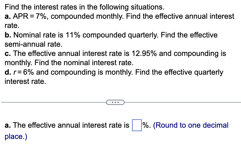 Solved Find The Interest Rates In The Following Situations. | Chegg.com