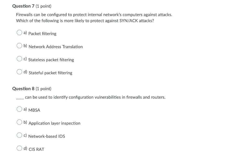 Question 7 (1 point) Firewalls can be configured to | Chegg.com