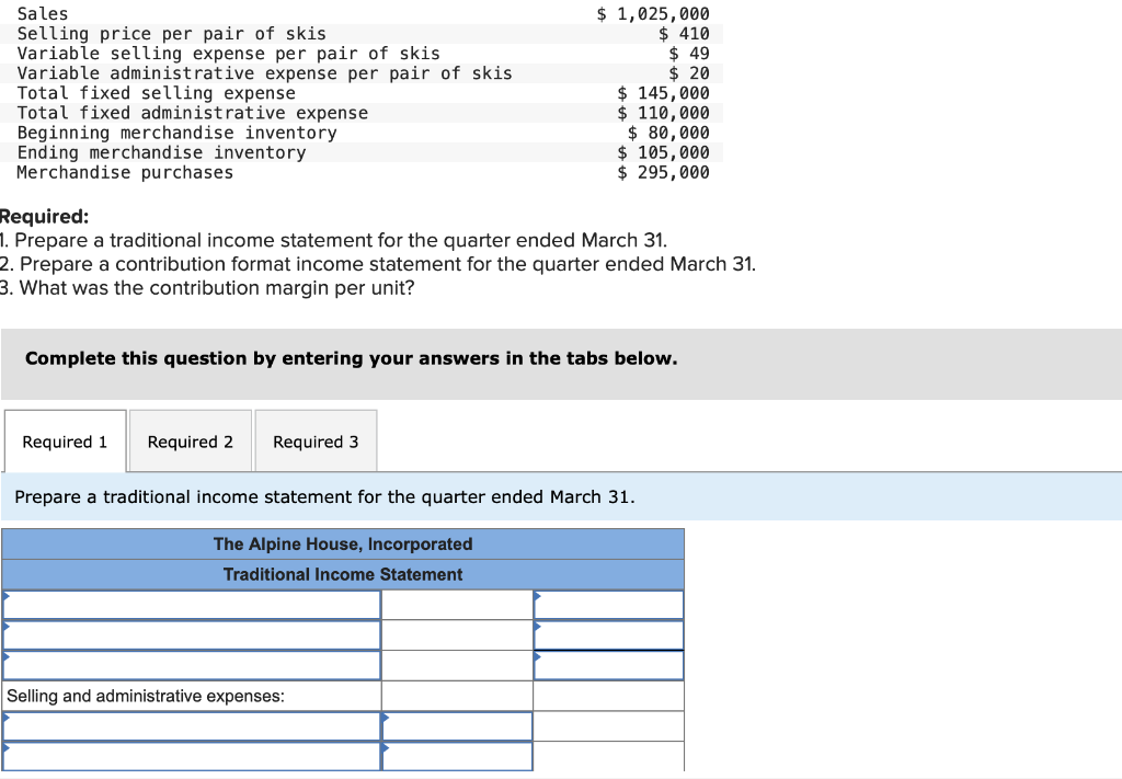 Solved Required 1 Prepare A Traditional Income Statement 6583