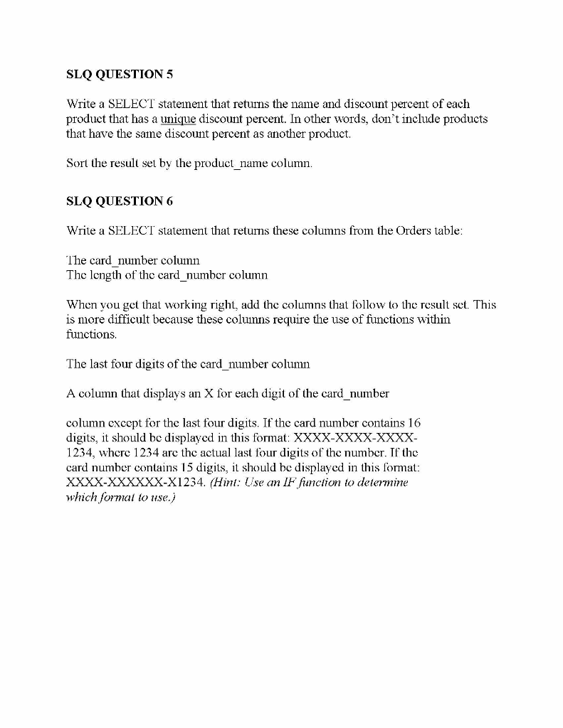 Solved SLQ QUESTION 5 Write a SELECT stateinent that returns | Chegg.com