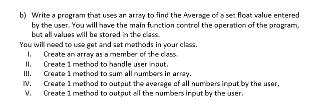 Solved b) Write a program that uses an array to find the | Chegg.com