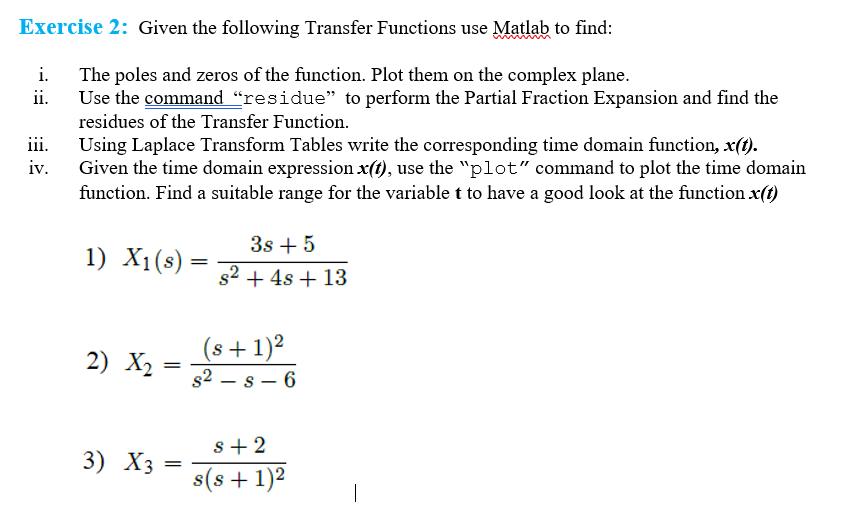 Solved Exercise 2 Given The Following Transfer Functions Chegg Com