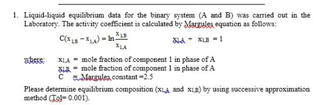 Solved 1. Liquid-liquid Equilibrium Data For The Binary | Chegg.com