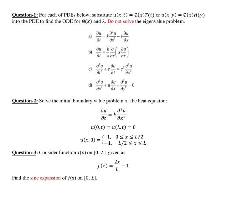 Solved Question-1: For each of PDEs below, substitute u(x,t) | Chegg.com