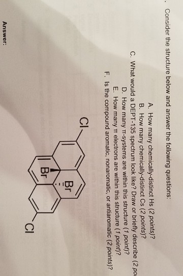 Solved Consider the structure below and answer the following | Chegg.com