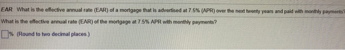 Solved EAR what is the effective annual rate EAR) of a | Chegg.com