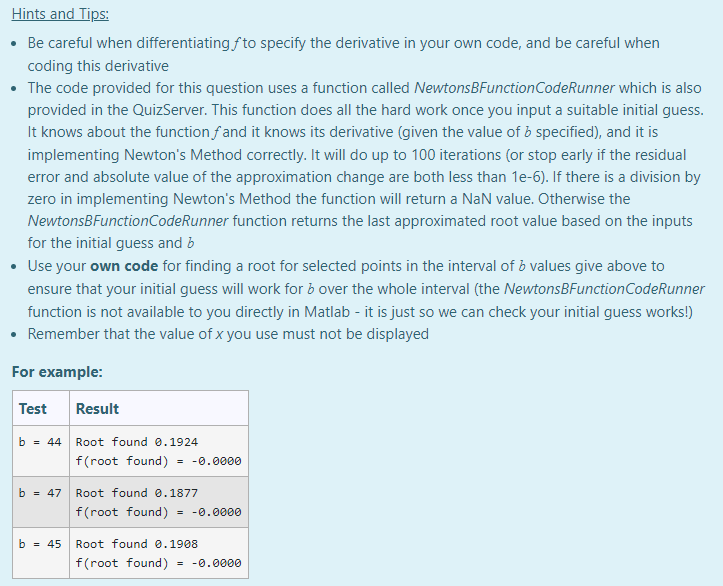 Solved Use your Newton's Method code to find the root of the | Chegg.com