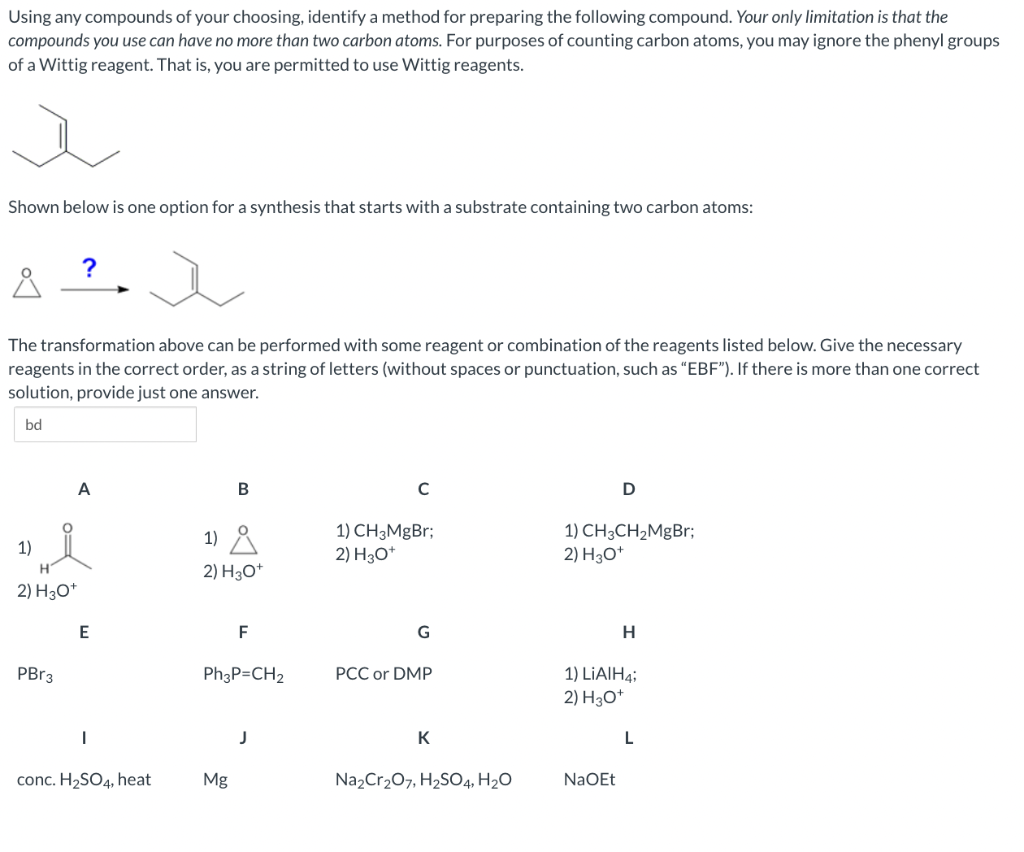 How Would You Convert The Following Compounds Into Bu Solvedlib