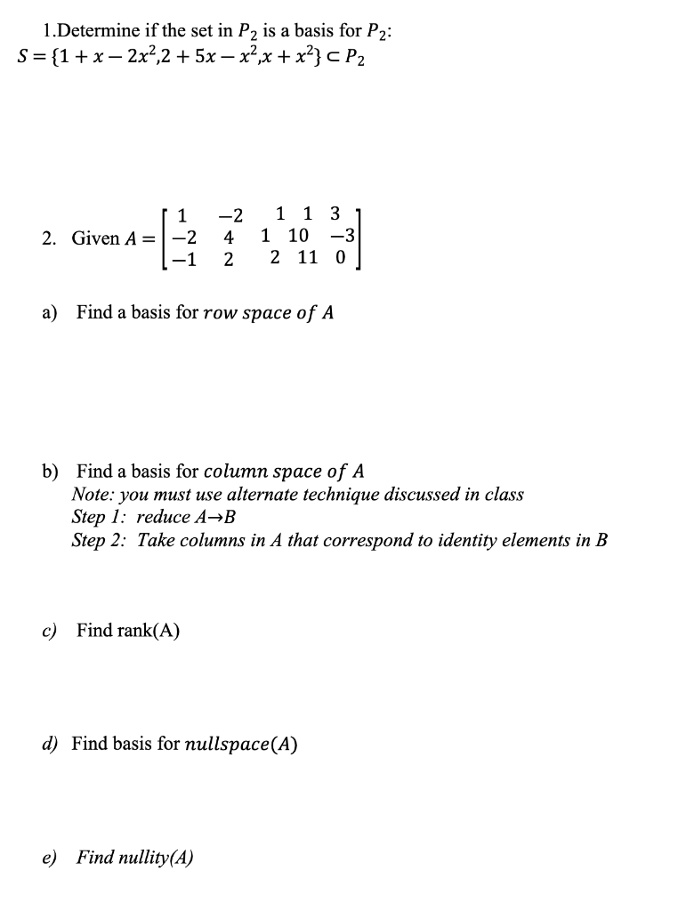 Solved 1.Determine if the set in P2 is a basis for P2