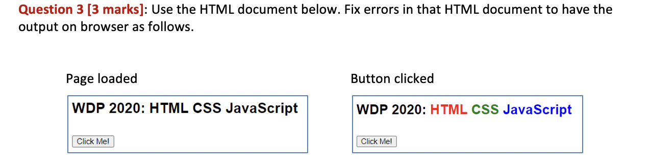 Solved Question 3 [3 marks]: Use the HTML document below. | Chegg.com