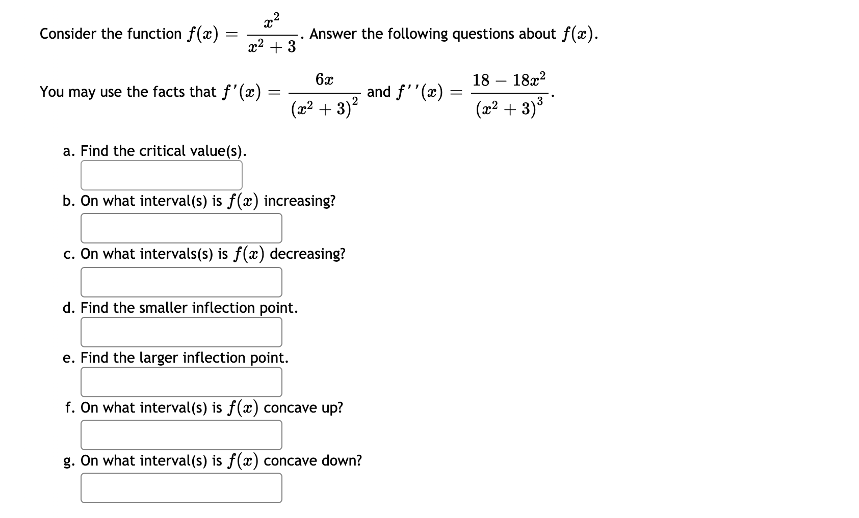 Solved Given the function f(x) = x²e82, Determine the open | Chegg.com