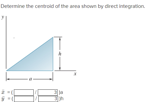 Solved Determine The Centroid Of The Area Shown By Direct | Chegg.com