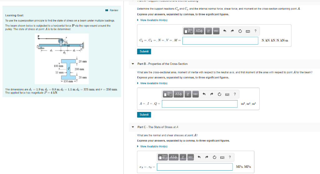 Solved State Of Stress Caused By Combined Loadings Determine | Chegg.com