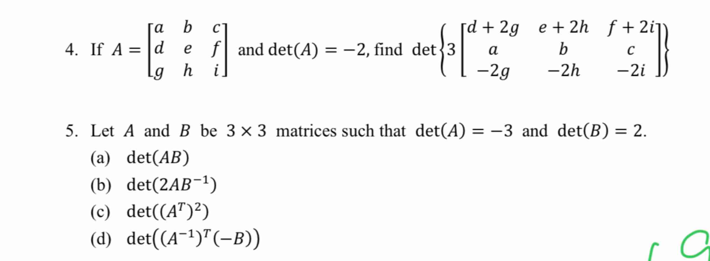 Solved If A=[abcdefghi] ﻿and det(A)=-2, ﻿find | Chegg.com