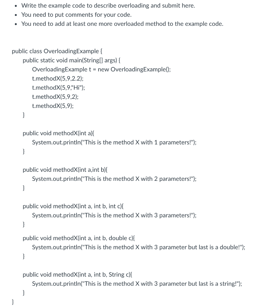 Solved • Write the example code to describe overloading and | Chegg.com