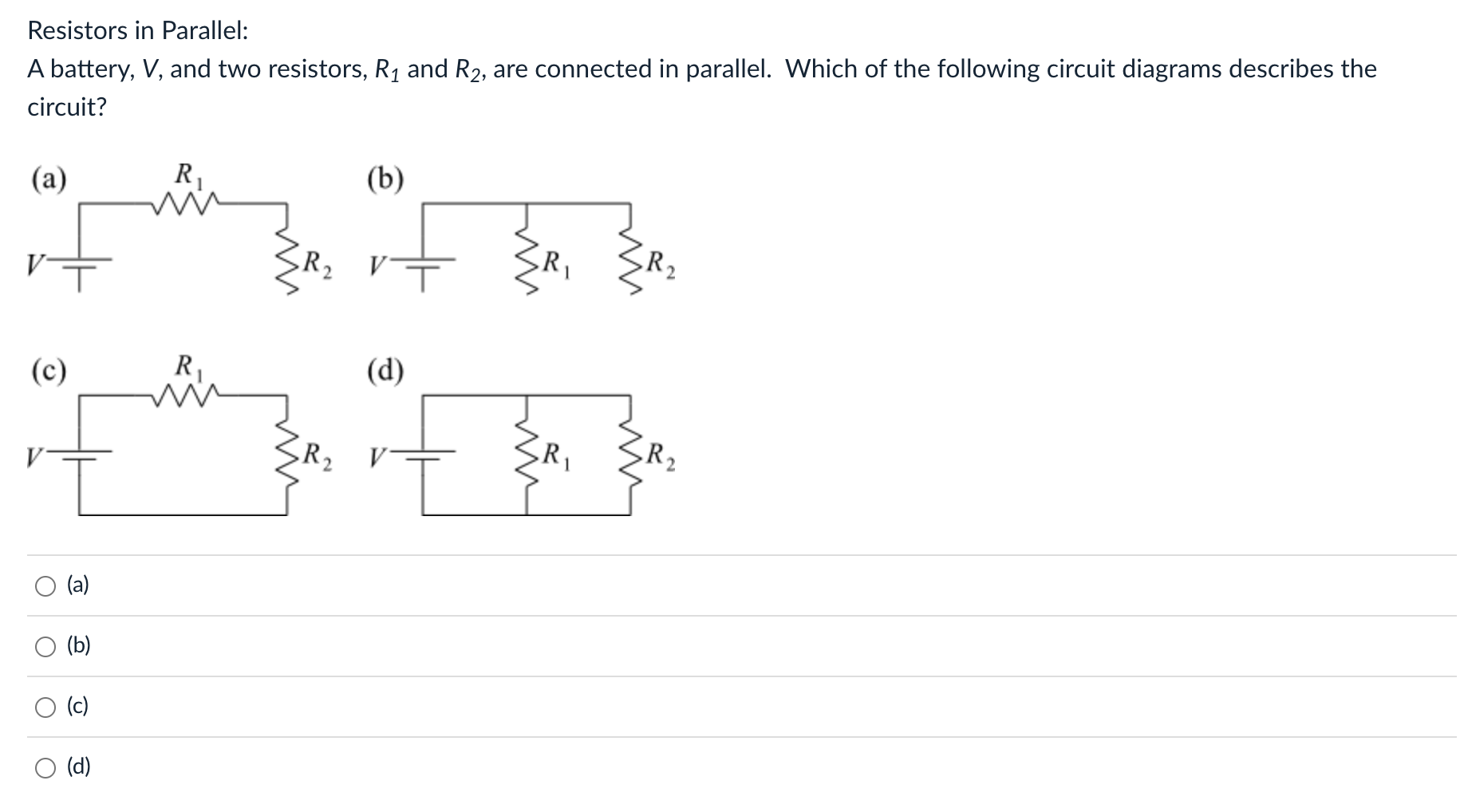 Solved Resistors in Parallel: A battery, V, and two | Chegg.com