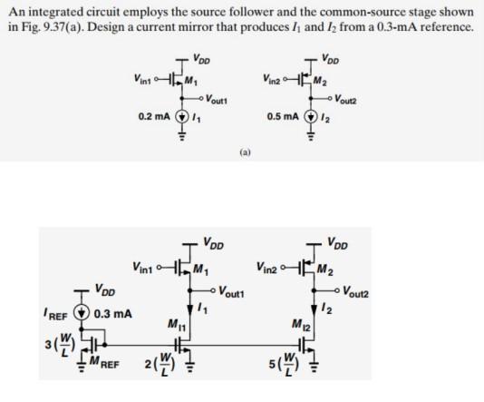 Solved An integrated circuit employs the source follower and | Chegg.com