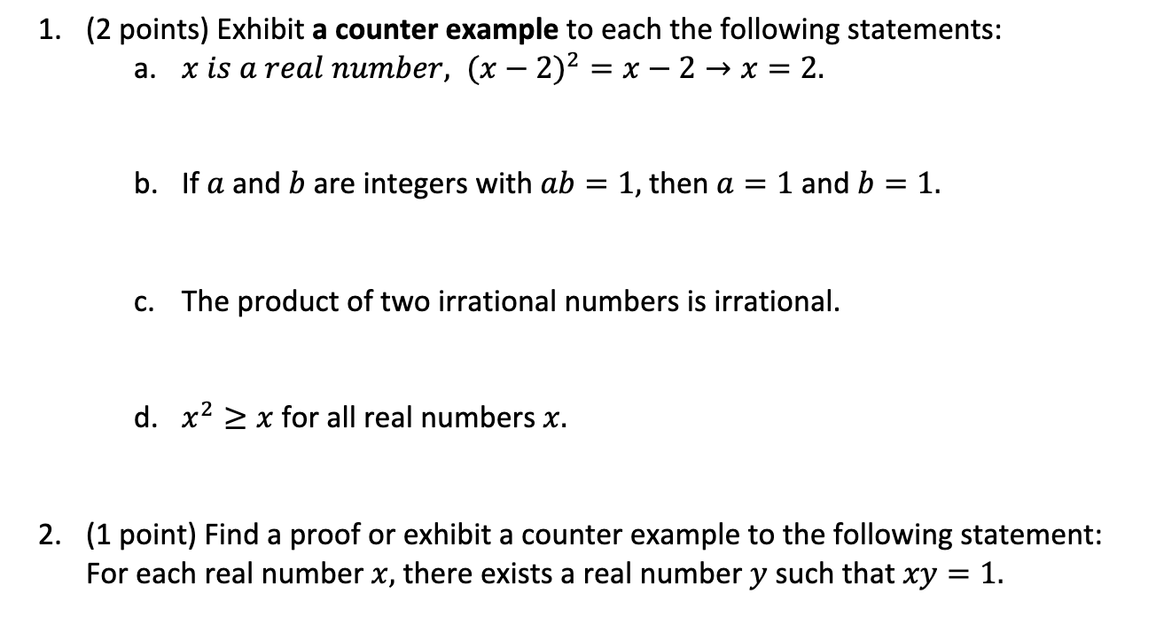 Solved ( 2 points) Exhibit a counter example to each the | Chegg.com