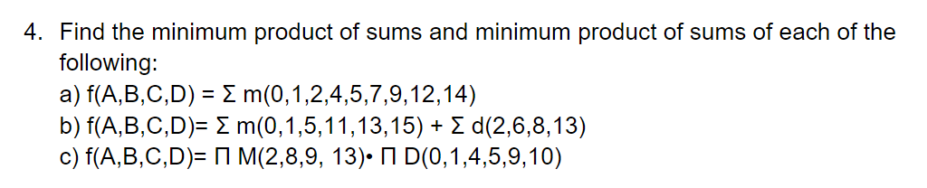 Solved Find The Minimum Product Of Sums And Minimum Product | Chegg.com