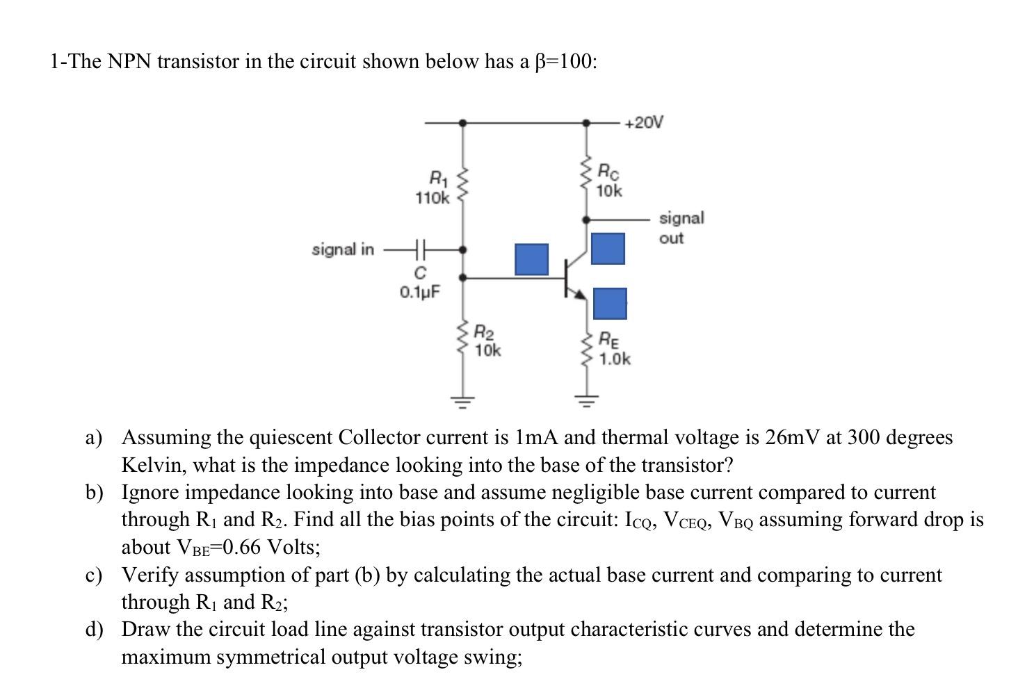 Solved 1-The NPN transistor in the circuit shown below has a | Chegg.com