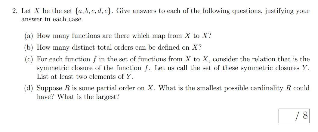 Solved 2. Let X Be The Set {a,b,c,d,e}. Give Answers To Each | Chegg.com