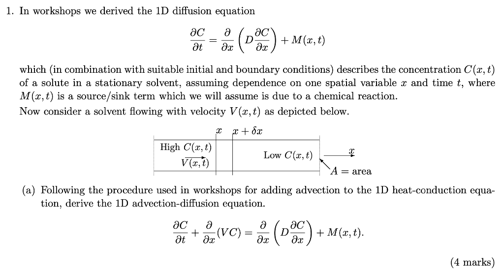 1. In workshops we derived the 1D diffusion equation | Chegg.com