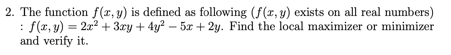 Solved 2. The function f(x,y) is defined as following | Chegg.com