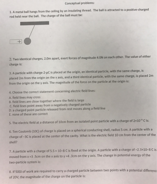Solved Conceptual problems 1. A metal ball hangs from the