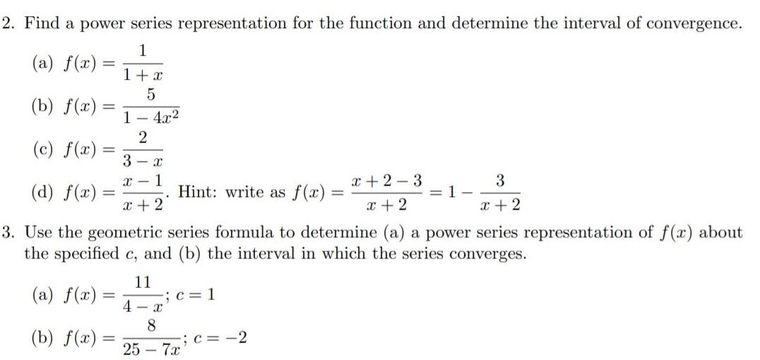 Solved 2. Find a power series representation for the | Chegg.com