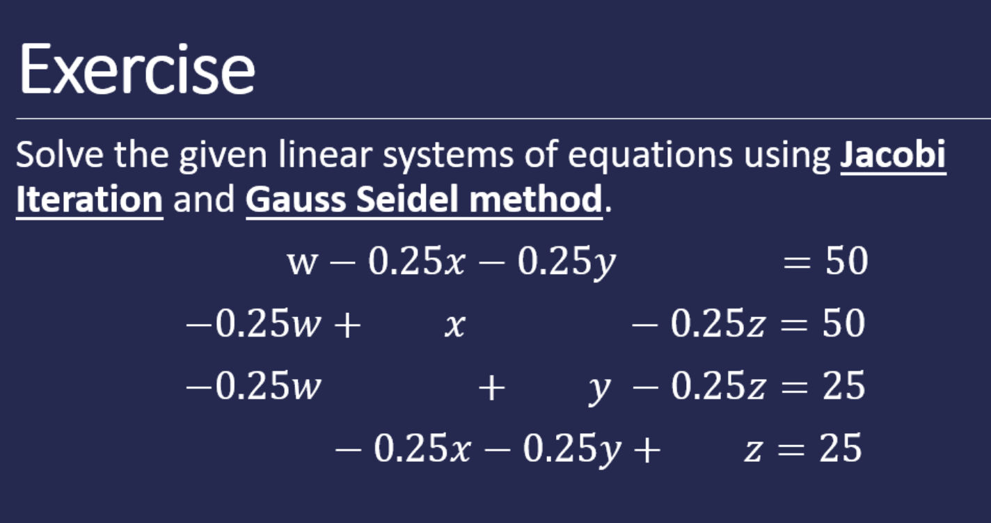 Solved Exercise Solve The Given Linear Systems Of Equations | Chegg.com