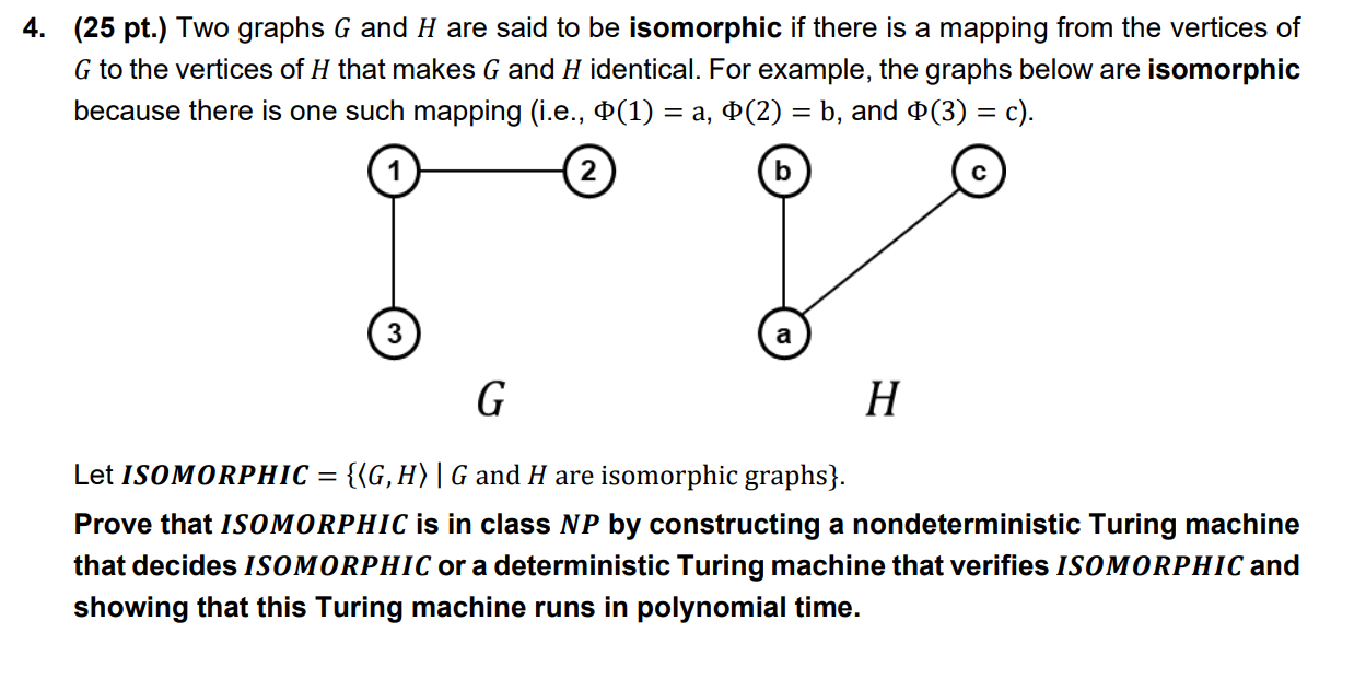 4 25 Pt Two Graphs G And H Are Said To Be Chegg Com