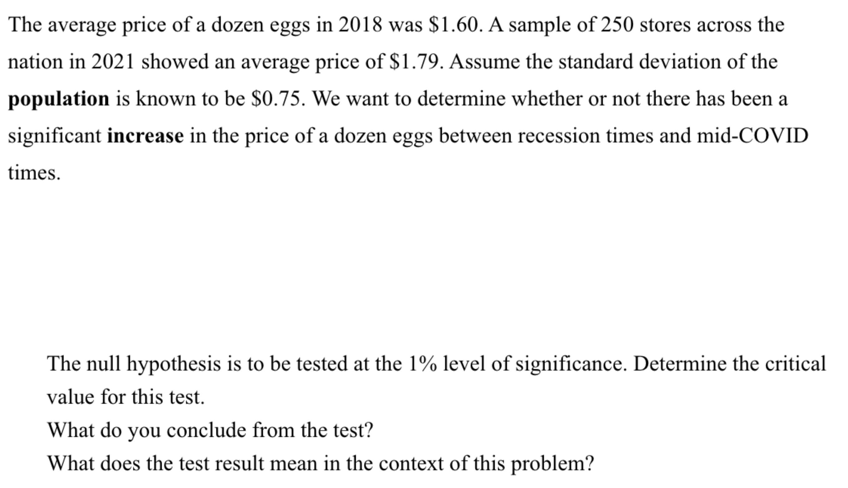 Solved The average price of a dozen eggs in 2018 was 1.60.