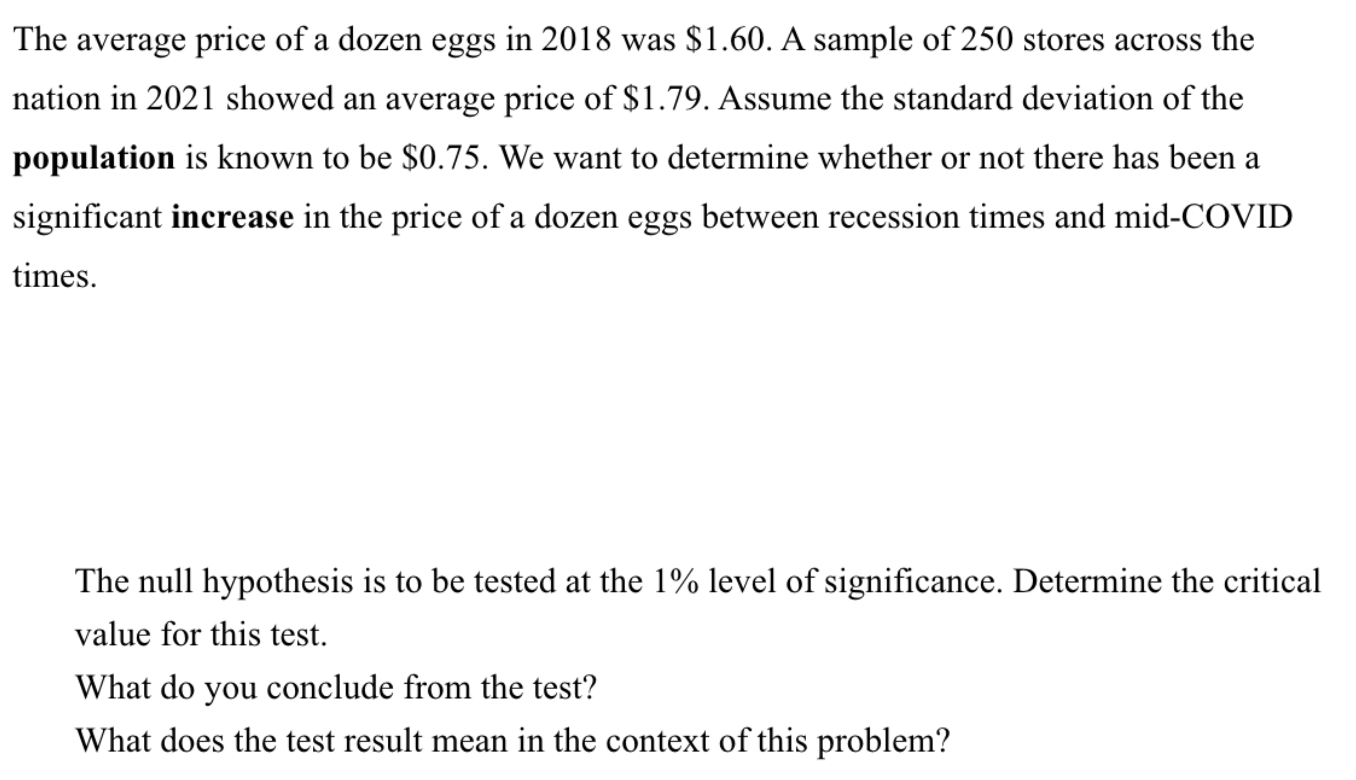 Solved The average price of a dozen eggs in 2018 was $1.60. | Chegg.com