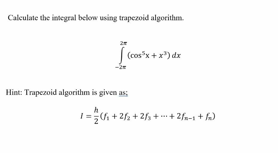 Solved Calculate the integral below using trapezoid | Chegg.com