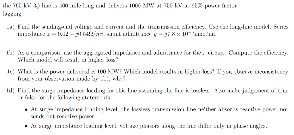 Solved the 765-kV 3d line is 400 mile long and delivers 1000 | Chegg.com