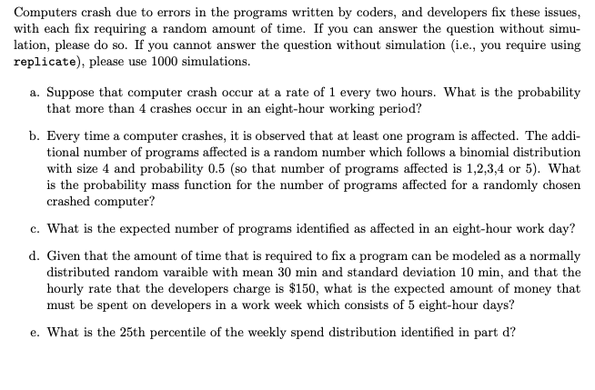 Computers crash due to errors in the programs written | Chegg.com