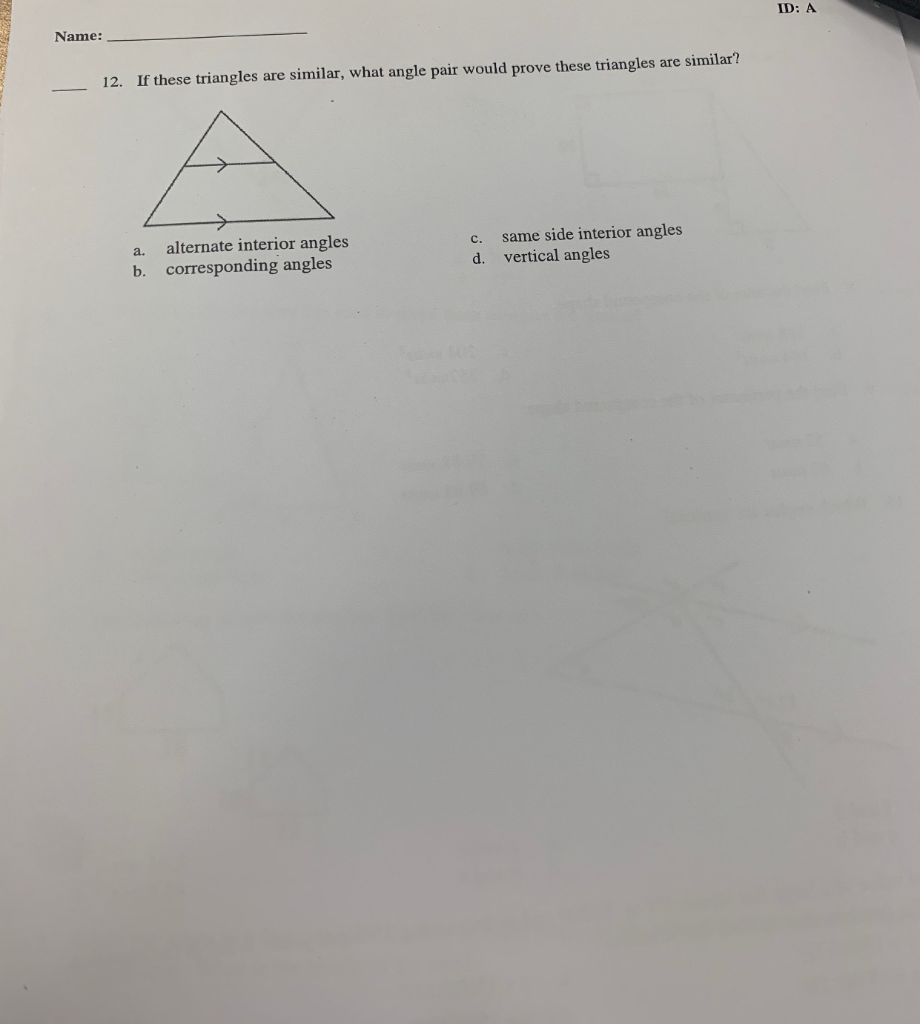 Solved Name Id A 12 If These Triangles Are Similar Wh