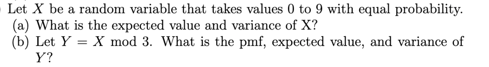 Solved · Let X be a random variable that takes values 0 to 9 | Chegg.com