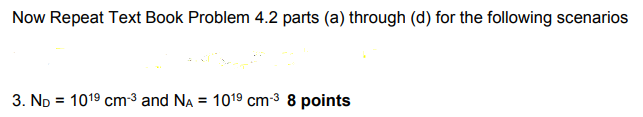 Solved 4.2 Consider a silicon PN step junction diode with Nd | Chegg.com